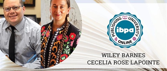 First Nations, Indigenous, and Community-Driven Publishing with Wiley Barnes and Cecelia Rose LaPointe